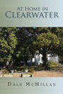 At Home in Clearwater Volume II: Volume II