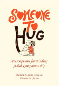 Title: Someone to Hug, Author: Richard Sacks