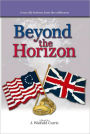 Beyond the Horizon: Book Iii of a Trilogy