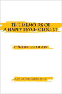 THE MEMOIRS OF A HAPPY PSYCHOLOGIST: COME ON - GET HAPPY