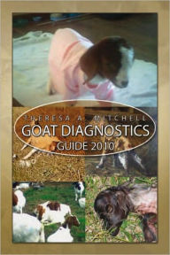 Title: Goat Diagnostics Guide 2010, Author: Theresa Mitchell