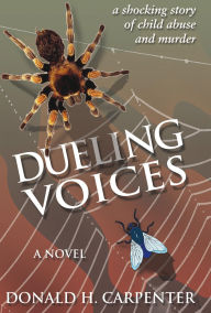 Title: Dueling Voices, Author: Donald H. Carpenter