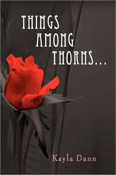 Things Among Thorns...