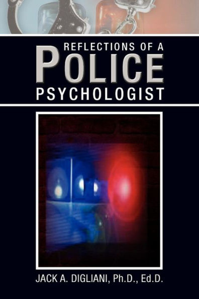 Reflections of a Police Psychologist