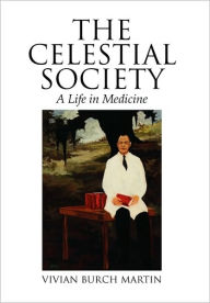 Title: The Celestial Society, Author: Vivian Burch Martin
