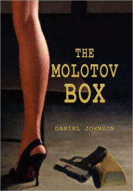 Title: The Molotov Box, Author: Daniel Johnson