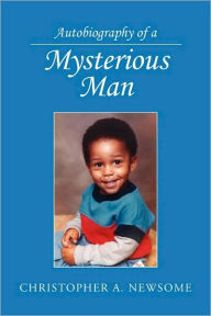 Autobiography Of A Mysterious Man