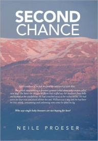 Title: Second Chance, Author: Neile Proeser