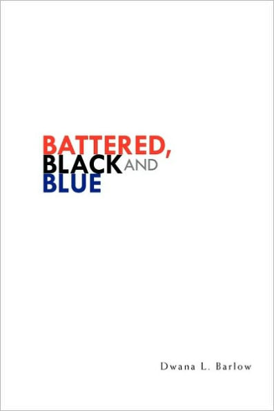 Battered, Black and Blue
