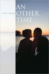 Title: An Other Time, Author: Penny P. Abrams