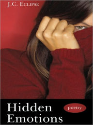 Title: Hidden Emotions, Author: J.C. Eclipse