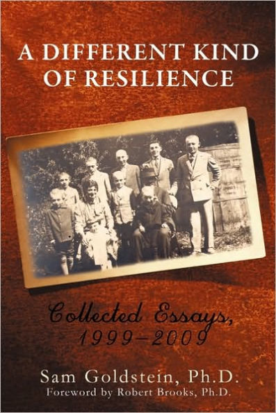 A Different Kind of Resilience: Collected Essays, 1999-2009