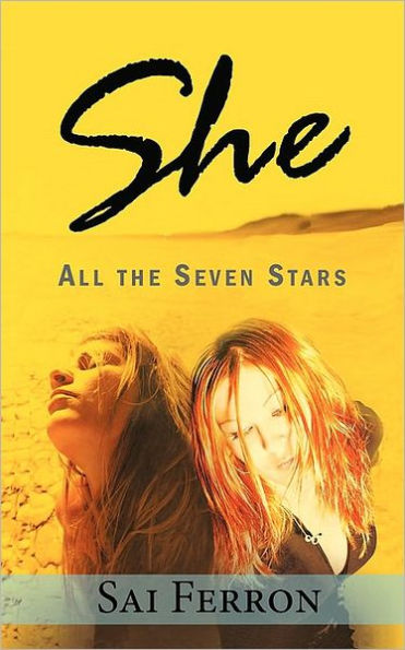 She: All the Seven Stars