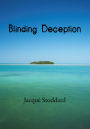 Blinding Deception