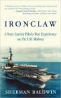 Ironclaw: A Navy Carrier Pilot's War Experience on the USS Midway