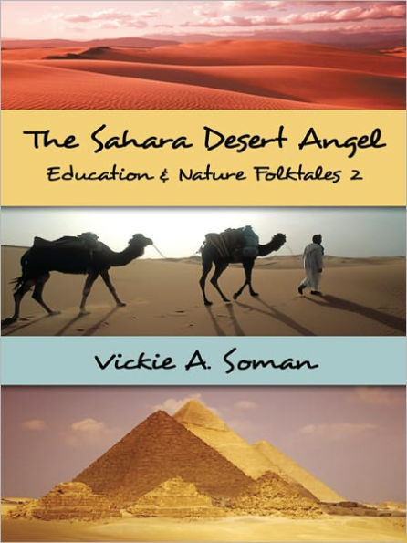 The Sahara Desert Angel: Education & Nature Folktales 2