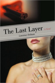 Title: The Last Layer, Author: Perlman Lawrence Perlman