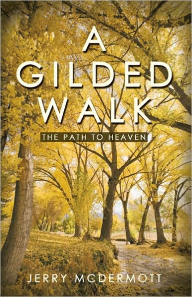 A Gilded Walk: The Path to Heaven