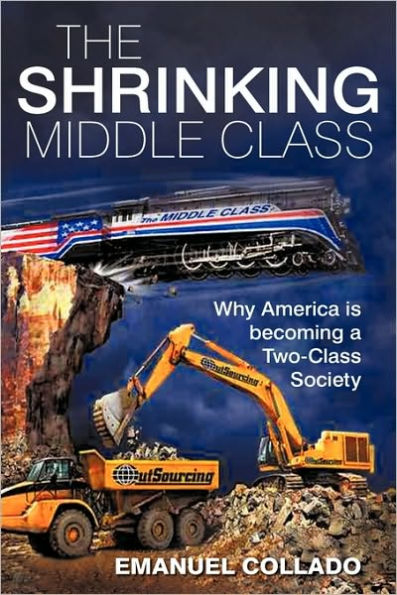 The Shrinking Middle Class: Why America is becoming a Two-Class Society