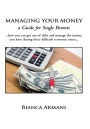 MANAGING YOUR MONEY: a Guide for Single Parents