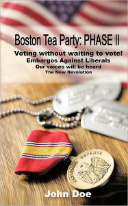 Title: Boston Tea Party: Phase II, Author: John Doe