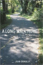 A Long Walk Home: my own story