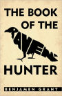 The Book of the Raven-Hunter.