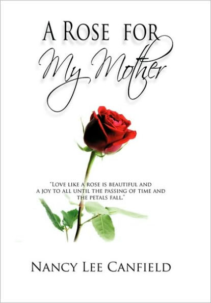 A Rose for My Mother: Memoir