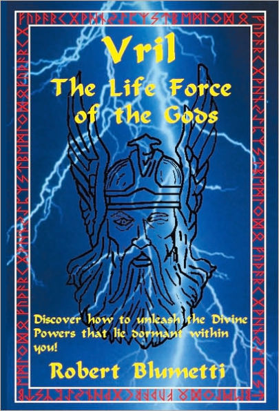 Vril: The Life Force of the Gods