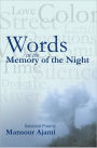 Words in the Memory of the Night: Selected Poems