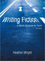 Writing Fiction: A Hands-On Guide for Teens: US Edition