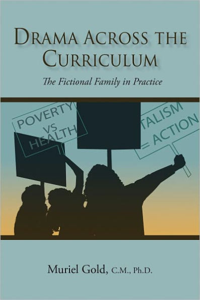 Drama Across the Curriculum: The Fictional Family in Practice