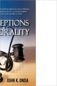 Title: Perceptions of Morality, Author: John K. Onda