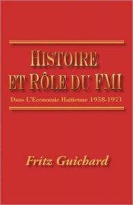 Title: Histoire Et Role Du Fmi, Author: Fritz Guichard