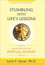 Stumbling Into Life's Lessons: Reflections on the Spiritual Journey