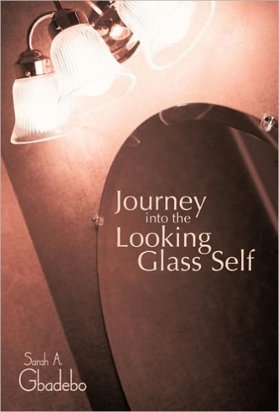 Journey Into the Looking Glass Self