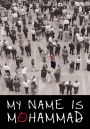 My Name is Mohammad