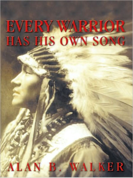 Every Warrior Has His Own Song