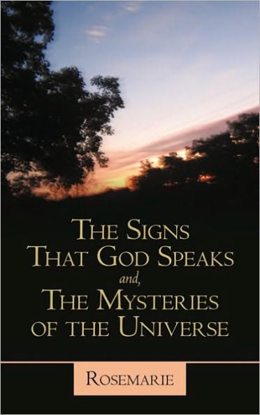the Signs That God Speaks And, Mysteries of Universe