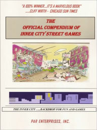 Title: Official Compendium of Inner City Street Games, Author: Dr. Paul Rivera
