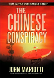 Title: The Chinese Conspiracy, Author: John Mariotti