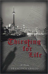 Title: Thirsting for Life, Author: Francesca Grillo