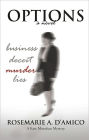 Options: The First Novel in the Kate Monahan Series