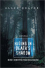 Hiding In Death's Shadow: How I Survived The Holocaust; Second Edition