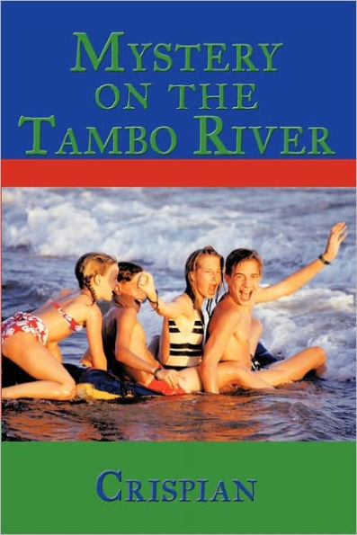 Mystery On The Tambo River