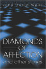 Diamonds of Affection and Other Stories