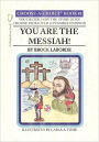 You Are the Messiah!: Choose-A-Choice Book #1