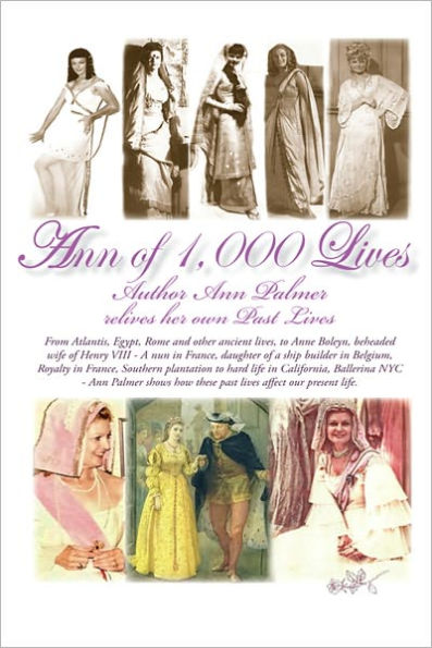 Ann Of 1,000 Lives: Author Ann Palmer relives her own Past Lives