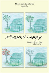 Title: A Season of Change, Author: Geraldine Fisher Ashe