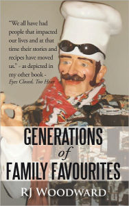 Title: Generations of Family Favourites, Author: RJ Woodward